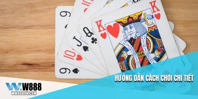 Hướng dẫn cách chơi chi tiết