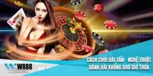 cách chơi bài tấn