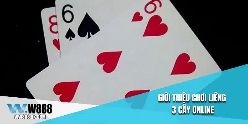Giới thiệu chơi liêng 3 cây online