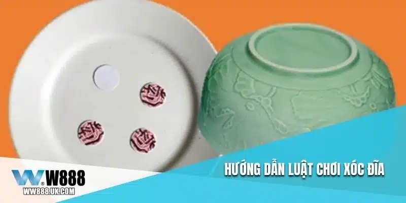 Hướng dẫn luật chơi xóc đĩa